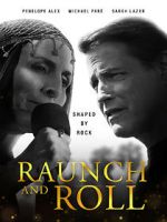 Watch Raunch and Roll Solarmovie