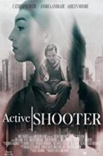 Watch Active Shooter Solarmovie