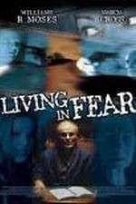 Watch Living in Fear Solarmovie