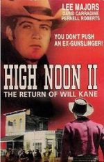 Watch High Noon, Part II: The Return of Will Kane Solarmovie
