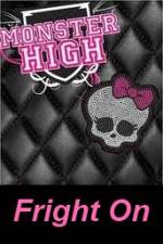 Watch Monster High - Fright On Solarmovie