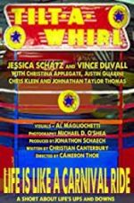 Watch Tilt-A-Whirl Solarmovie