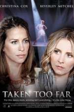 Watch Taken Too Far Solarmovie