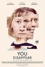 Watch You Disappear Solarmovie