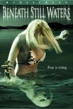 Watch Beneath Still Waters Solarmovie