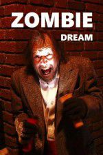 Watch Zombie Dream Solarmovie