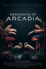 Watch Residents of Arcadia Solarmovie