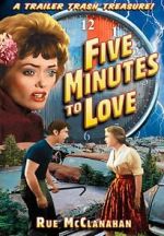 Watch Five Minutes to Love Solarmovie