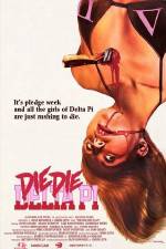 Watch Die Die Delta Pi Solarmovie