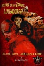 Watch Attack of the Zombie Luchadores Solarmovie