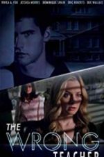 Watch The Wrong Teacher Solarmovie
