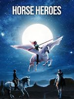 Watch Horse Heroes Solarmovie