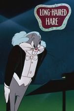 Watch Long-Haired Hare (Short 1949) Solarmovie