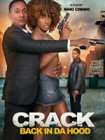 Watch Crack: Back in Da Hood Solarmovie