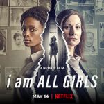 Watch I Am All Girls Solarmovie