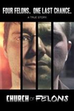 Watch Church of Felons Solarmovie