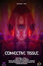 Watch Connective Tissue Solarmovie