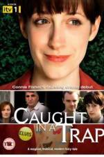 Watch Caught in a Trap Solarmovie