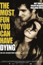 Watch The Most Fun You Can Have Dying Solarmovie