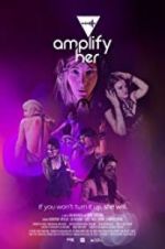 Watch Amplify Her Solarmovie