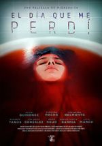 Watch El da que me perd Solarmovie