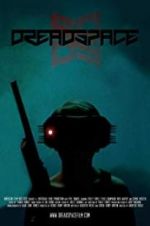 Watch Dreadspace Solarmovie