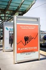 Watch Playing with FIRE: The Documentary Solarmovie