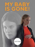 Watch My Baby Is Gone! Solarmovie