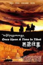 Watch Once Upon a Time in Tibet Solarmovie