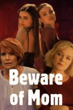 Watch Beware of Mom Solarmovie