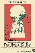 Watch The House of Him Solarmovie