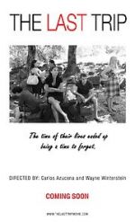 Watch The Last Trip Solarmovie
