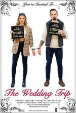 Watch The Wedding Trip Solarmovie