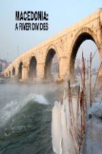 Watch Macedonia: A River Divides Solarmovie