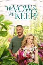Watch The Vows We Keep Solarmovie