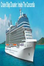 Watch Discovery Channel Cruise Ship Disaster Inside the Concordia Solarmovie