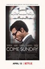 Watch Come Sunday Solarmovie