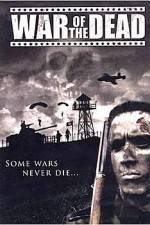 Watch War of the Dead Solarmovie
