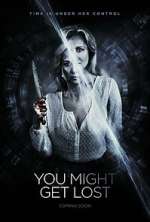 Watch You Might Get Lost Solarmovie