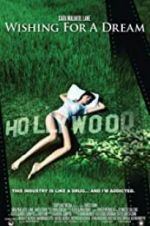 Watch Wishing for a Dream Solarmovie