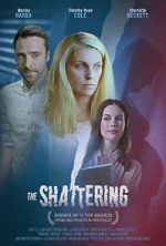 Watch The Shattering Solarmovie