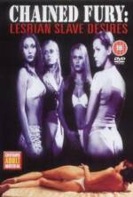 Watch Chained Fury: Lesbian Slave Desires Solarmovie