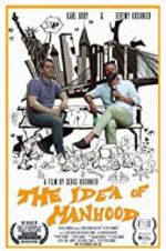 Watch The Idea of Manhood Solarmovie