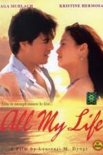 Watch All My Life Solarmovie