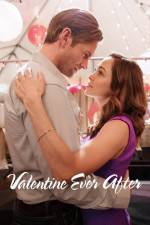 Watch Valentine Ever After Solarmovie