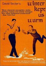 Watch Winter Kept Us Warm Solarmovie