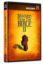 Watch Banned from the Bible II Solarmovie