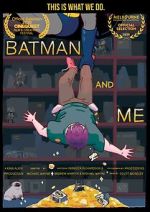 Watch Batman and Me Solarmovie