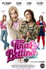Watch Tina & Bettina - The Movie Solarmovie