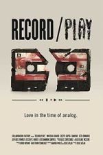 Watch Record/Play (Short 2012) Solarmovie